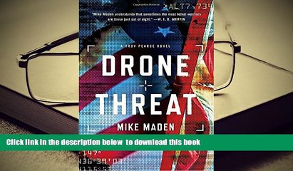 PDF [FREE] DOWNLOAD  Drone Threat (A Troy Pearce Novel) TRIAL EBOOK
