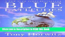 Read Book Blue Latitudes: Boldly Going Where Captain Cook Has Gone Before Full Online