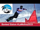 Banked slalom | 2015 IPC Para-Snowboard World Championships La Molina