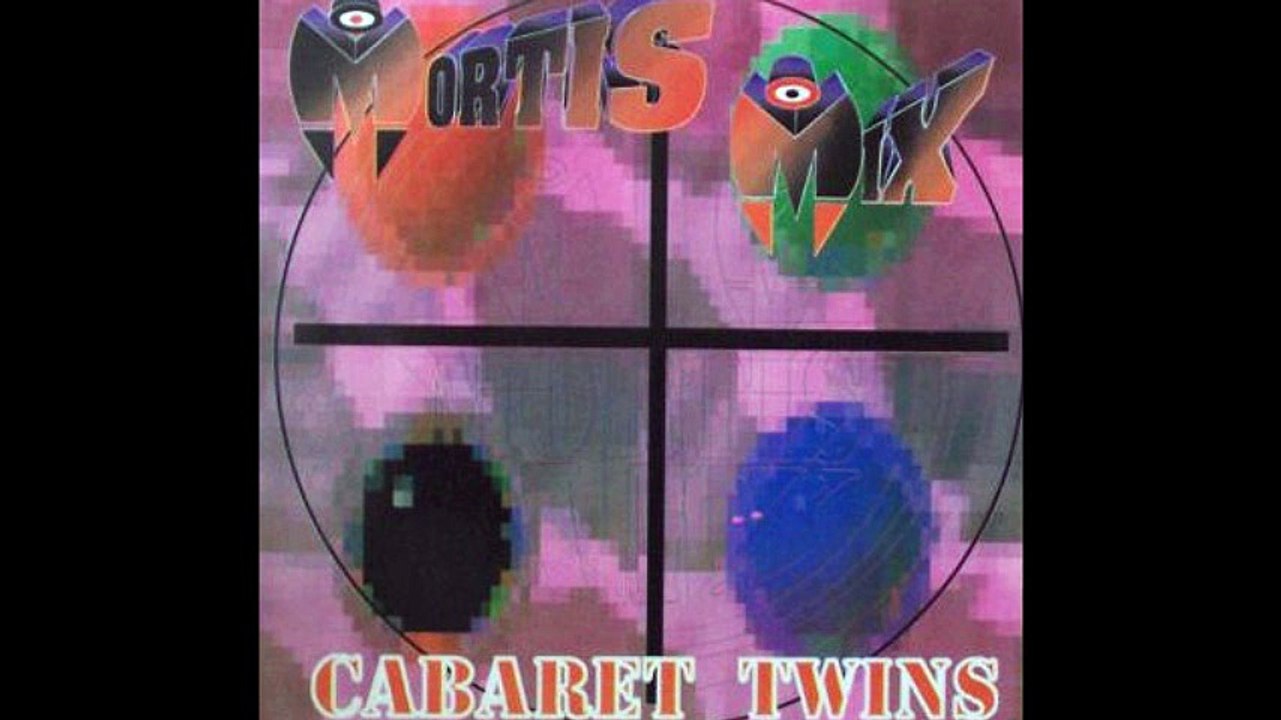 Mortis Mix - Cabaret Twins (Introspective Version) (A)