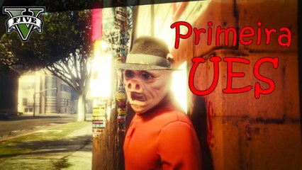 GTA Online: Primeira UES do canal!