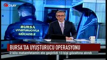 Bursa'da uyuşturucu operasyonu (Haber 10 02 2017)