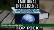 Best PDF  Emotional Intelligence: Top 20 Daily Tips to Master Your Emotions, Increase Your EQ,