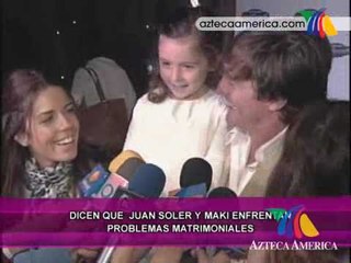¡Juan Soler y Maki en crisis matrimonial!