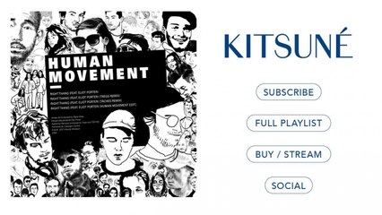 Human Movement - Right Thang - TÂCHES Remix - feat. Eliot Porter