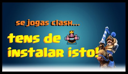 Aplicaçao Obrigatória PT-BR CLASH ROYALE by Krattos