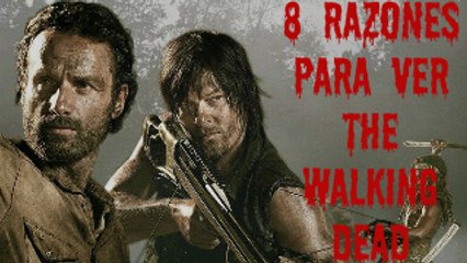 8 Razones para ver la Serie The walking Dead