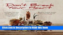 Read Book Don t Break Your Heart Cookbook: Reduced Sodium Recipes for a Healthy Heart - Flavoring