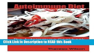 Read Book Autoimmune Diet: The Autoimmune Cookbook, Recipe Collection for Autoimmune Disorder Full