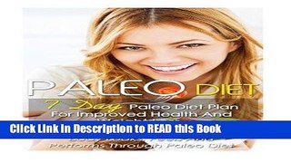 Download eBook Paleo Diet: 7 Day Paleo Diet Plan For Improved Health And Weight Loss-Transform The