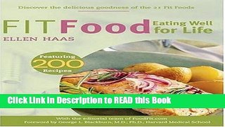Read Book Fit Food: Eating Well for Life Full Online