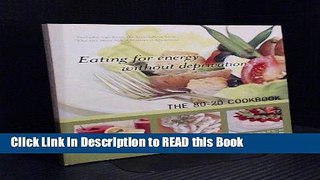 Read Book Eating for Energy Without Deprivation : The 80-20 Cookbook ePub Online