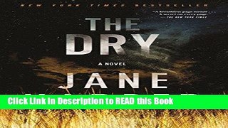 PDF Online The Dry: A Novel Full eBook