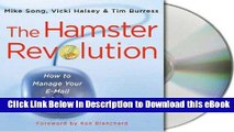 [Read Book] The Hamster Revolution: How to manage your email before it manages you Kindle