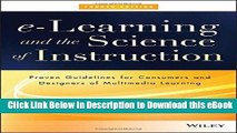 EPUB Download e-Learning and the Science of Instruction: Proven Guidelines for Consumers and