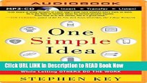 [DOWNLOAD] One Simple Idea: Turn your Dreams into a Licensing Goldmine While Letting Others Do the