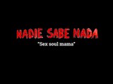 Momentos NSN (4x21): 'Sex soul mama'