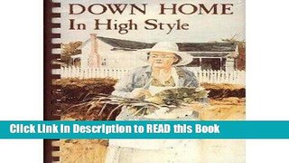 Read Book Down Home in High Style Full eBook