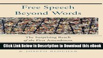 [Read Book] Free Speech Beyond Words: The Surprising Reach of the First Amendment Mobi