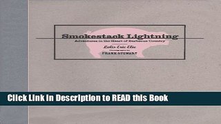 Read Book Smokestack Lightning: Adventures in the Heart of Barbecue Country Full eBook