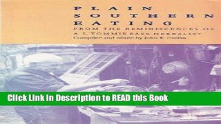 Read Book Plain Southern Eating: From the Reminiscences of A.L. Tommie Bass, Herbalist ePub Online