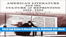 [Read Book] American Literature and the Culture of Reprinting, 1834-1853 (Material Texts) Kindle