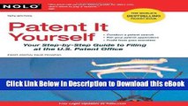 [Read Book] Patent It Yourself: Your Step-by-Step Guide to Filing at the U.S. Patent Office Online