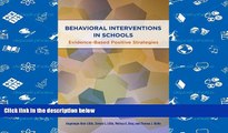 Audiobook  Behavioral Interventions in Schools: Evidence-Based Postive Strategies (School