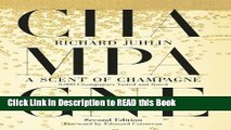Read Book A Scent of Champagne: 8,000 Champagnes Tasted and Rated Full Online