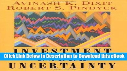 [Read Book] Investment under Uncertainty Kindle