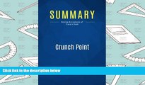 PDF [FREE] DOWNLOAD  Summary: Crunch Point: Review and Analysis of Tracy s Book Businessnews