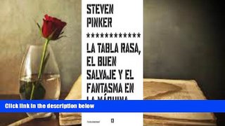 PDF  La Tabla Rasa, el Buen Salvaje y el Fantasma en la Maquina (Asterisco) (Spanish Edition)