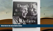 BEST PDF  Death Defiers: Beat the Men-Killers and Live Life to the Max (Men s Health Life