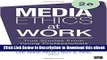 [Read Book] Media Ethics at Work: True Stories from Young Professionals Mobi