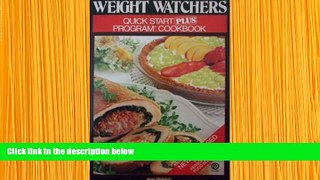 READ book Weight Watchers Quick Start Plus Program Cookbook (Including Personal Choice Food