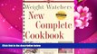 DOWNLOAD [PDF] Weight Watchers New Complete Cookbook Weight Watchers International Inc. Staff For