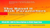 [DOWNLOAD] The Basel II Risk Parameters: Estimation, Validation, and Stress Testing Book Online