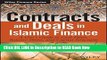 [PDF] Contracts and Deals in Islamic Finance: A User?s Guide to Cash Flows, Balance Sheets, and