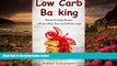 READ book Low Carb Baking: Biscuit   Cookie Recipes without wheat flour and without sugar Robert