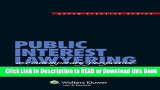 BEST PDF Public Interest Lawyering: A Contemporary Perspective (Aspen Elective) [DOWNLOAD] Online