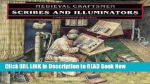 [Popular Books] Scribes and Illuminators (Medieval Craftsmen) Book Online