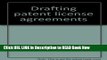 [Popular Books] Drafting patent license agreements FULL eBook