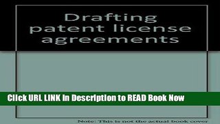 [Popular Books] Drafting patent license agreements FULL eBook