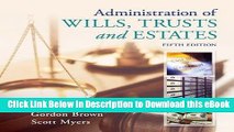 [Read Book] Administration of Wills, Trusts, and Estates Mobi
