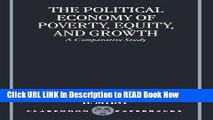 [Popular Books] The Political Economy of Poverty, Equity, and Growth: A Comparative Study Full