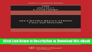 EPUB Download Securities Regulation: Cases and Materials, Seventh Edition (Aspen Casebook) Online