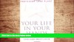 FREE [DOWNLOAD] Your Life In Your Hands: Understanding, Preventing, and Overcoming Breast Cancer