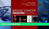 FREE [DOWNLOAD] Breast Cancer Imaging: A Multidisciplinary, Multimodality Approach, 1e Marie