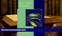 FREE [PDF] DOWNLOAD Keep Your Breasts!: Preventing Breast Cancer the Natural Way Susan Moss Pre