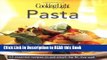 Read Book Cooking Light Cook s Essential Recipe Collection: Pasta: 58 essential recipes to eat